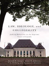 Law, Ideology, and Collegiality eBook Law, Ideology, and Collegiality eBook